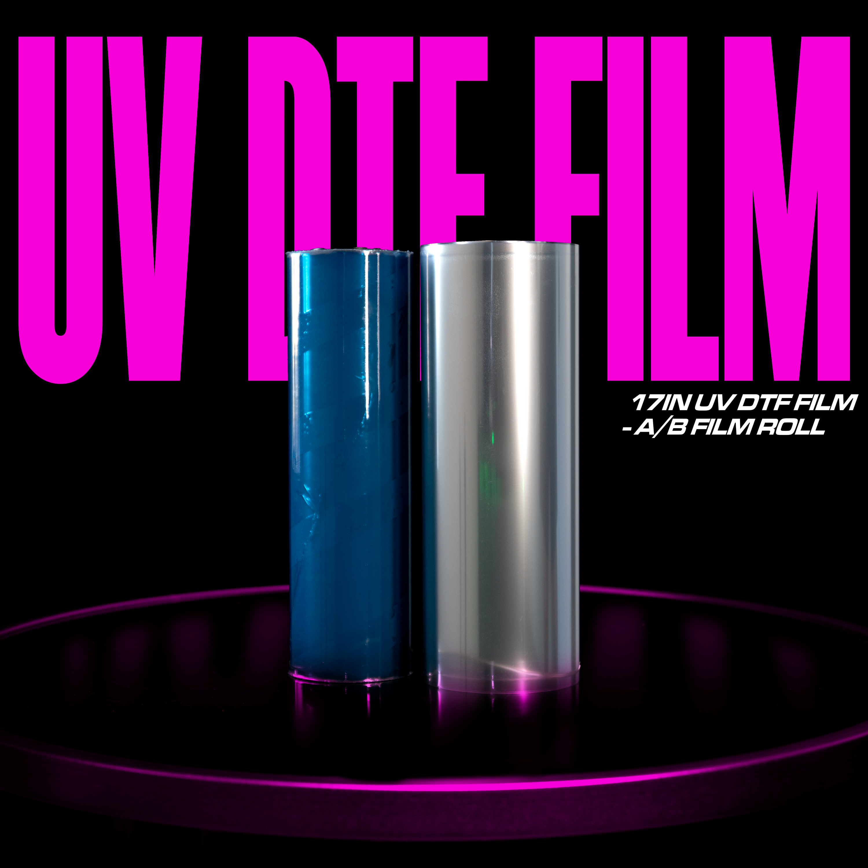 Two film rolls stand on a dark surface, the left one blue and the right transparent. Large pink text above reads "UV DTF FILM." Smaller white text on the right states "17in UV DTF Transparent A/B Film Roll by DTF LOCKER.